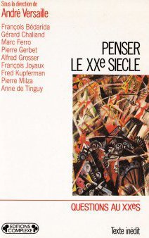 Penser le XXe siècle